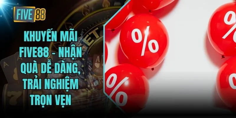 khuyến mãi five88