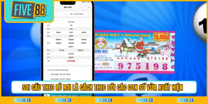 Soi cầu theo lô rơi là cách theo dõi các con số vừa xuất hiện 